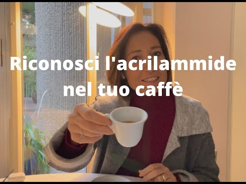 Caffè senza acrilammide: come riconoscerlo e quali sono i benefici